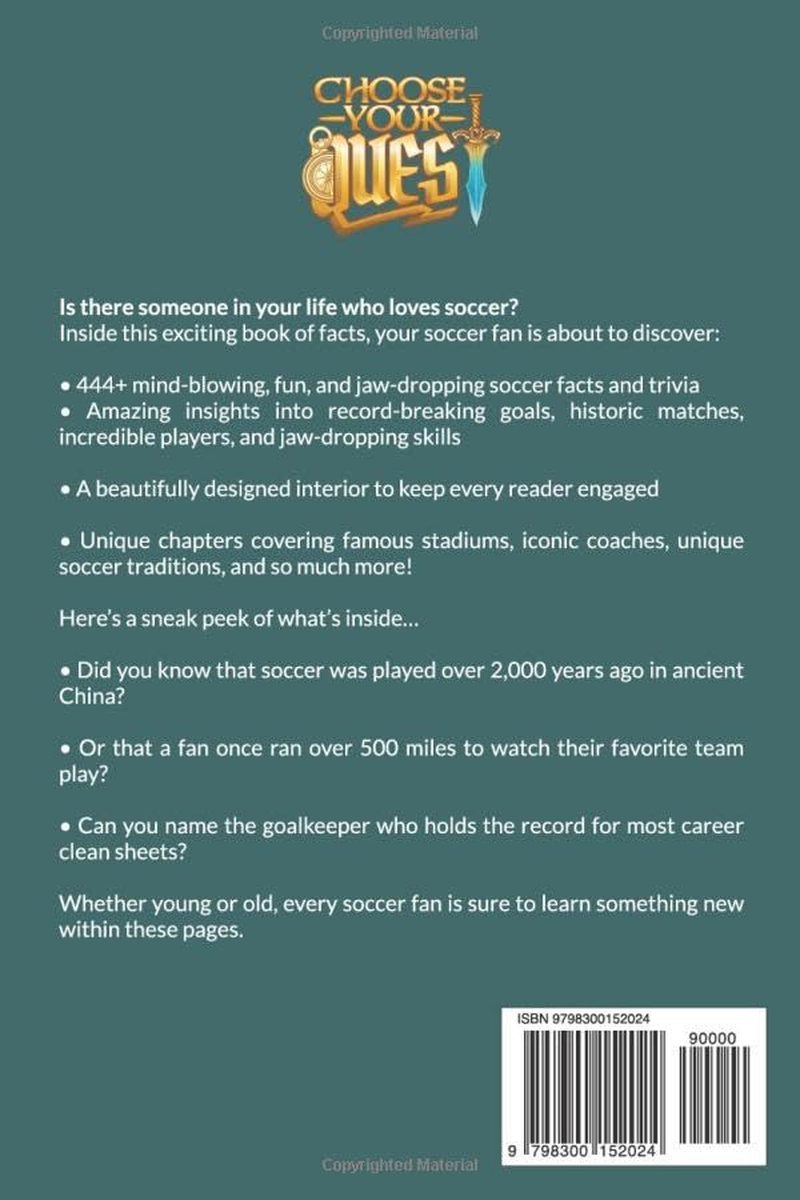 444 + Fun Facts for Sports Kids: Soccer Edition: Discover Incredible Goals, Legendary Players, Epic Matches & so Much More! (The Ultimate Gift for Soccer Fans & Young Readers)? image number 1