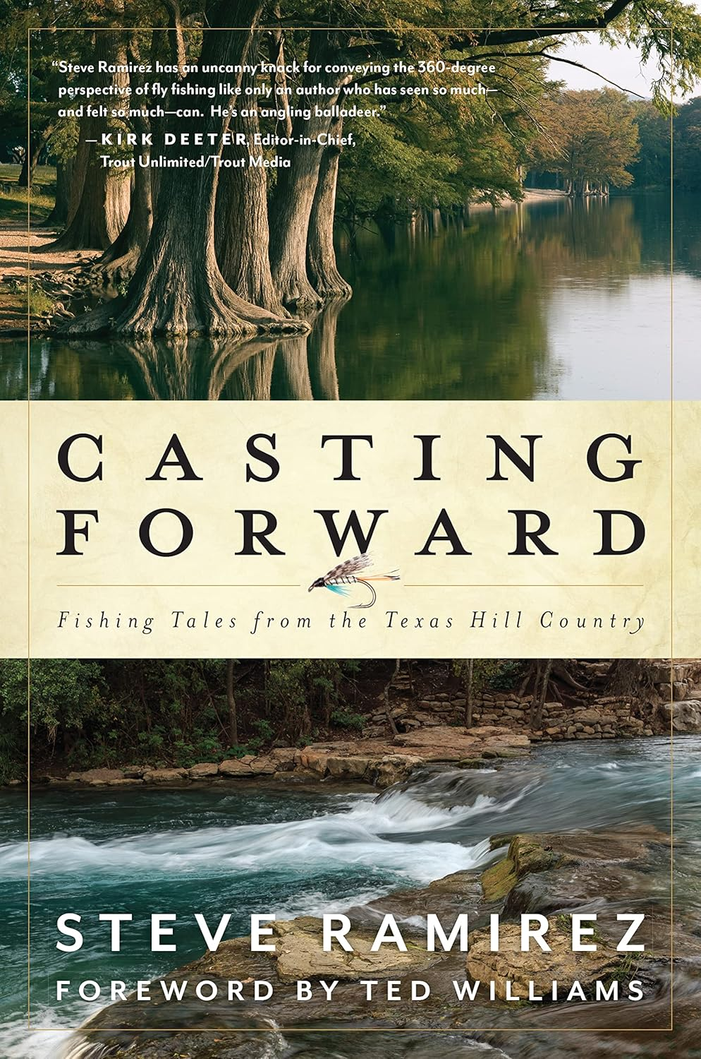 Casting Forward: Fishing Tales from the Texas Hill Country