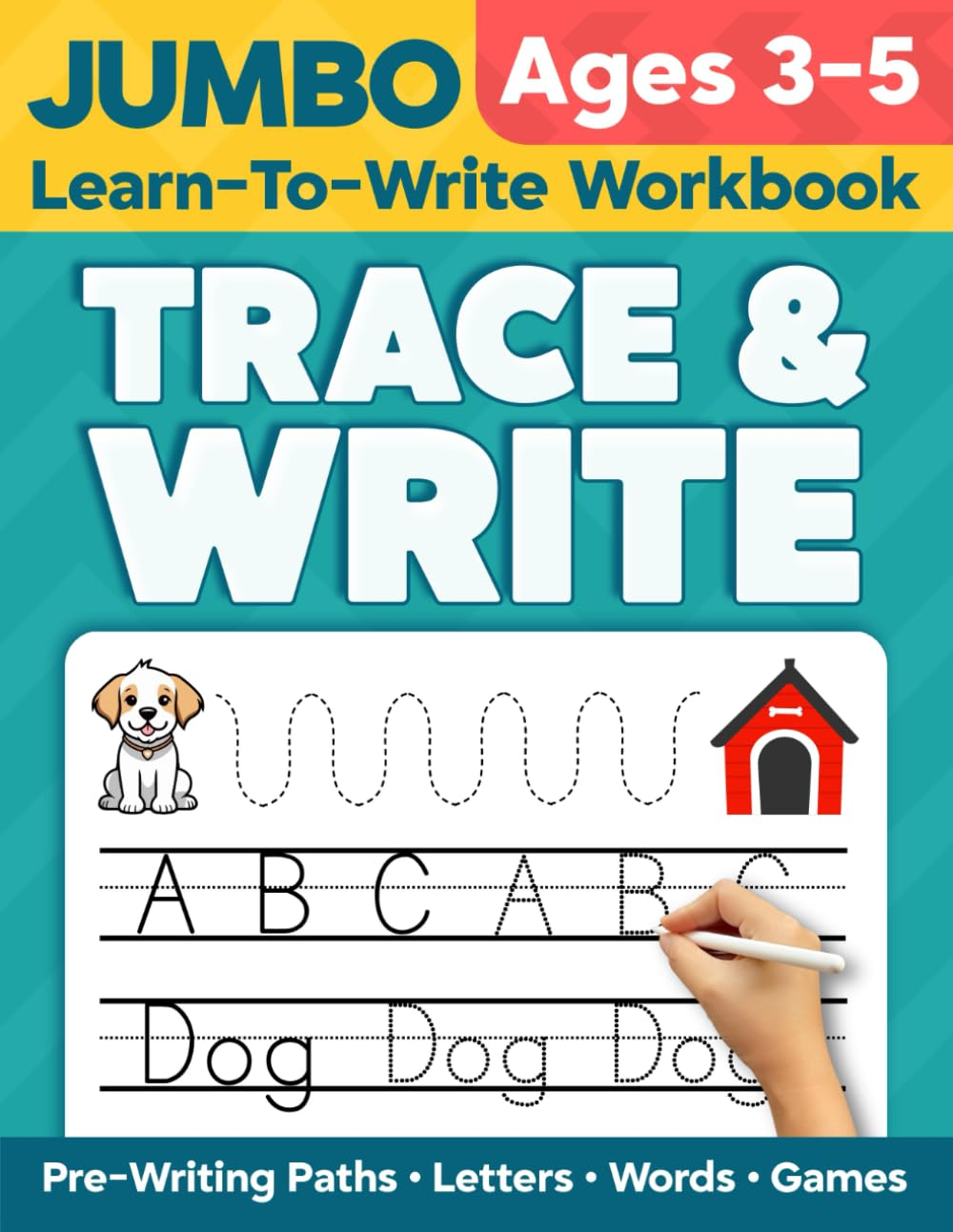 Trace and Write Jumbo Learn-To-Write Workbook for Ages 3&ndash;5: 150 Pages of Pre-Writing Paths, Letter Tracing A&ndash;Z, First Words, and 30+ Fun ... Practice for Preschool, Pre-K & Kindergarten image number 1