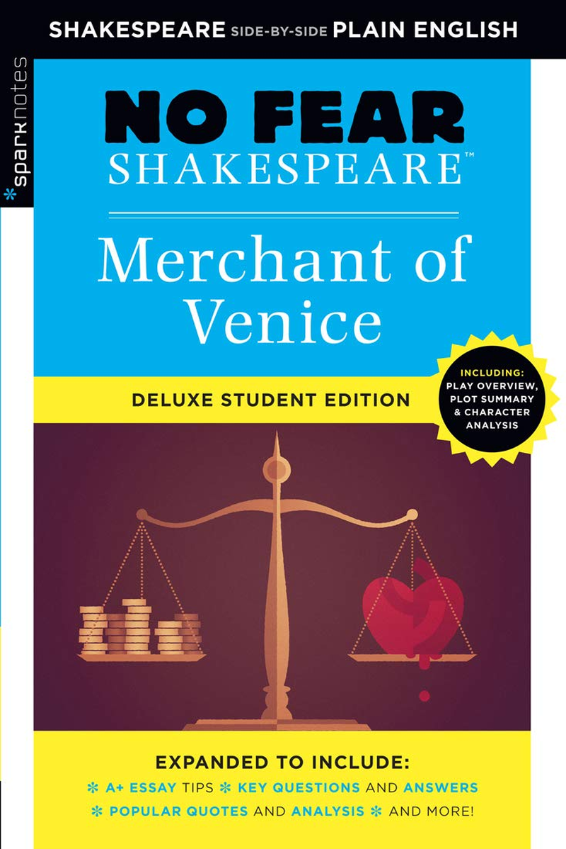 Merchant of Venice: No Fear Shakespeare Deluxe Student Edition: No Fear Shakespeare Deluxe Student Edition
