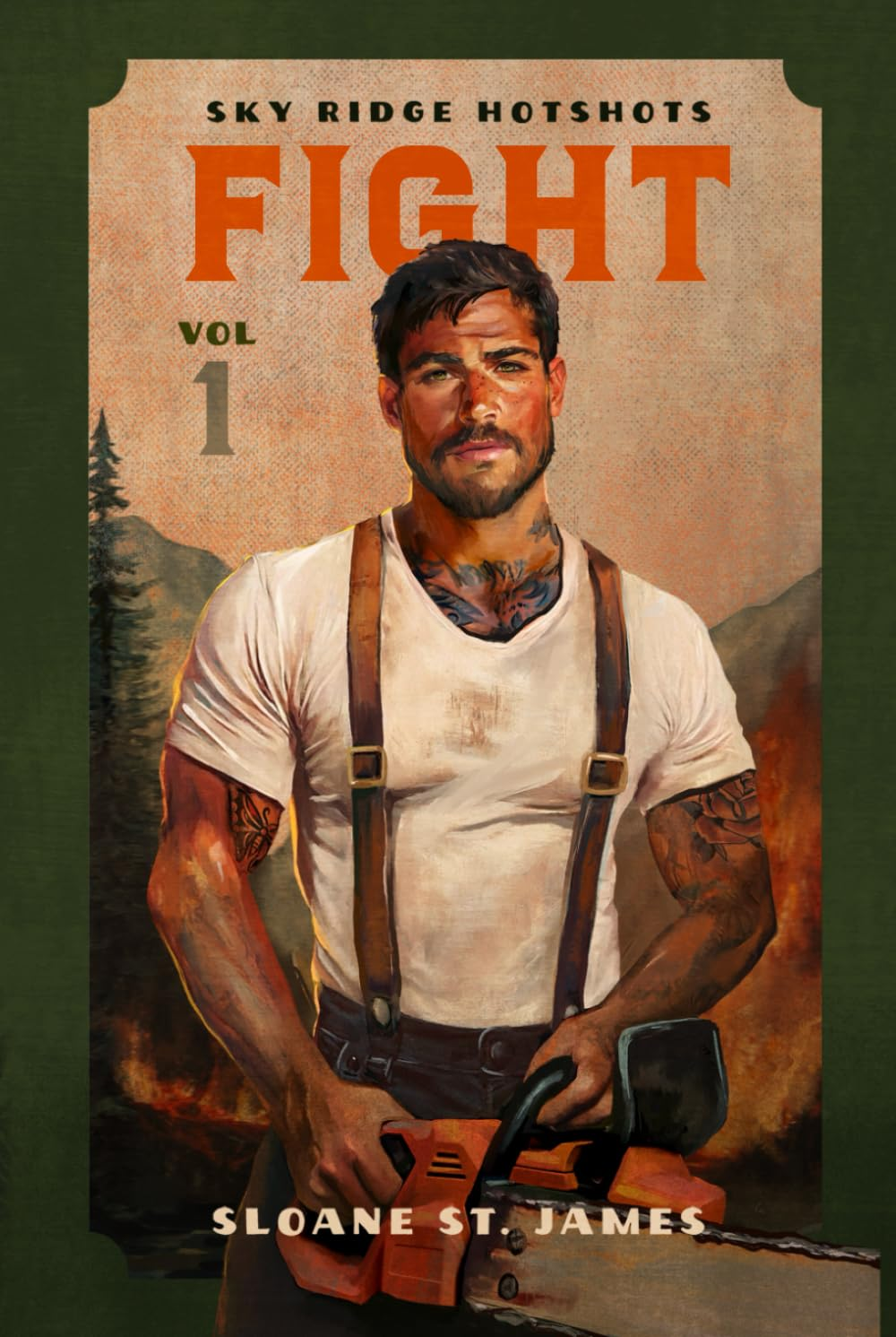 FIGHT: Volume 1 Sky Ridge Hotshots - Hardcover