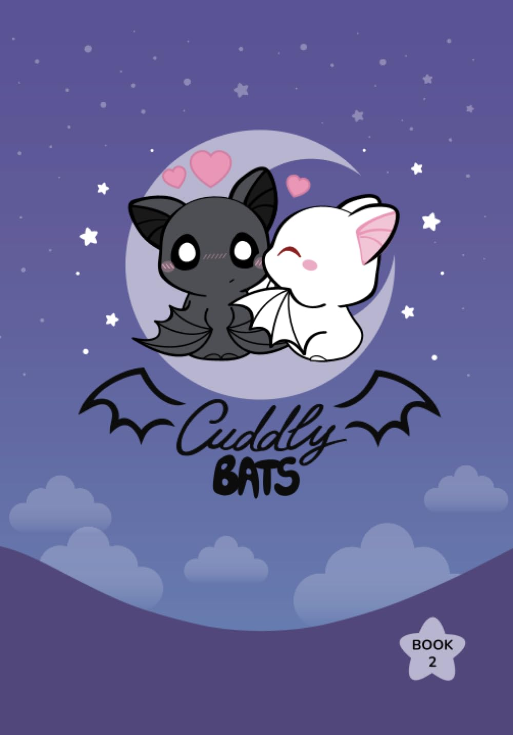 Cuddly Bats, Book 2: Collection of Comics about Adorable Bat Couple Luna and Shadow.