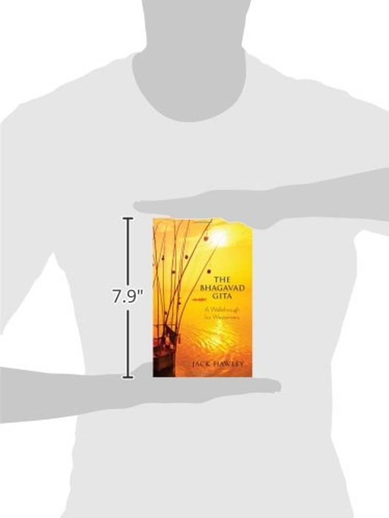 The Bhagavad Gita: a Walkthrough for Westerners