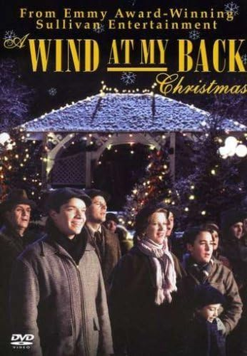 A Wind at My Back Christmas by Sullivan Entertainment by Stefan Scaini