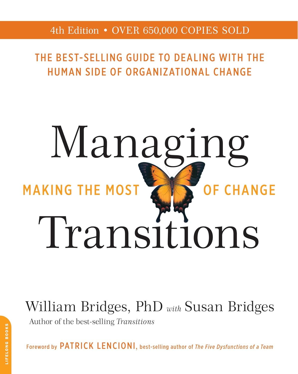 Managing Transitions (25Th Anniversary Edition): Making the Most of Change image number 1