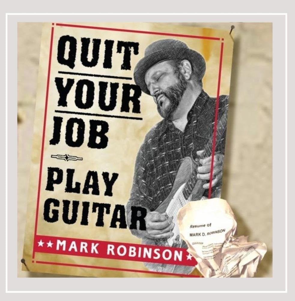 Quit Your Job - Play Guitar