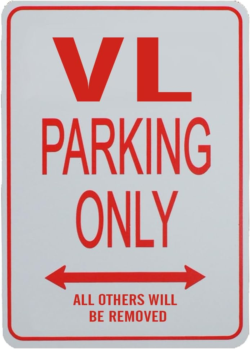 VL Parking Only - Miniature Fun Parking Sign