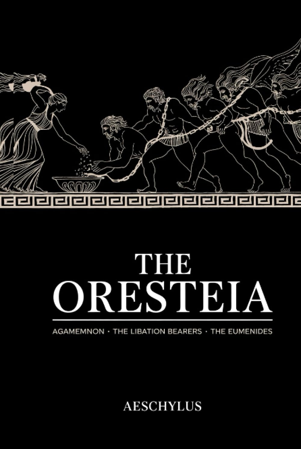 The Oresteia: Agamemnon, the Libation Bearers, the Eumenides image number 1