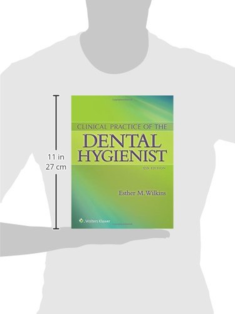 Clinical Practice of the Dental Hygienist
