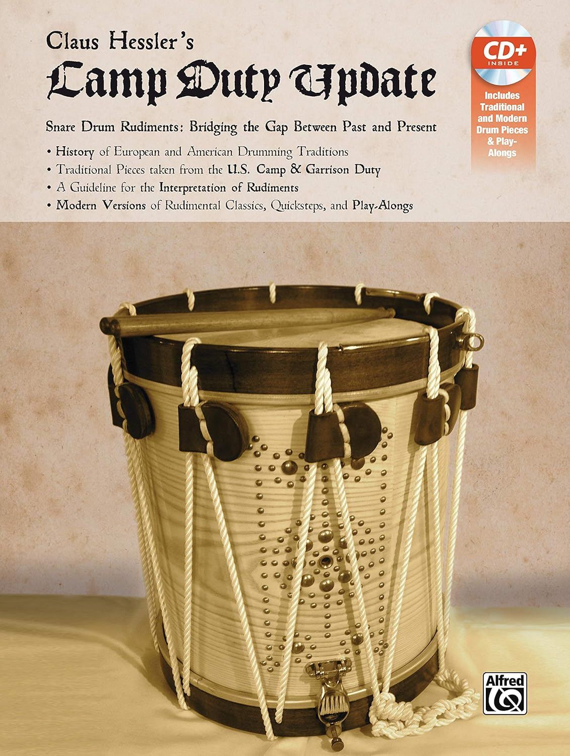 Claus Hessler'S Camp Duty Update: Snare Drum Rudiments -- Bridging the Gap between past and Present, Book & MP3 CD & Insert