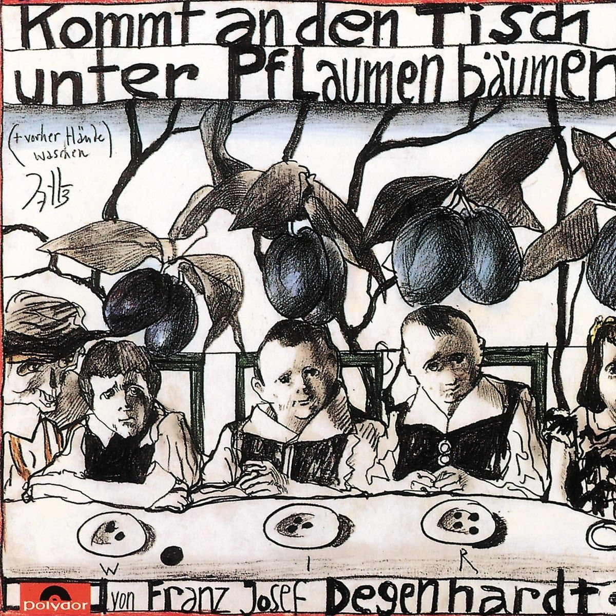 Kommt an Den Tisch Inter Pflaumenbaumen