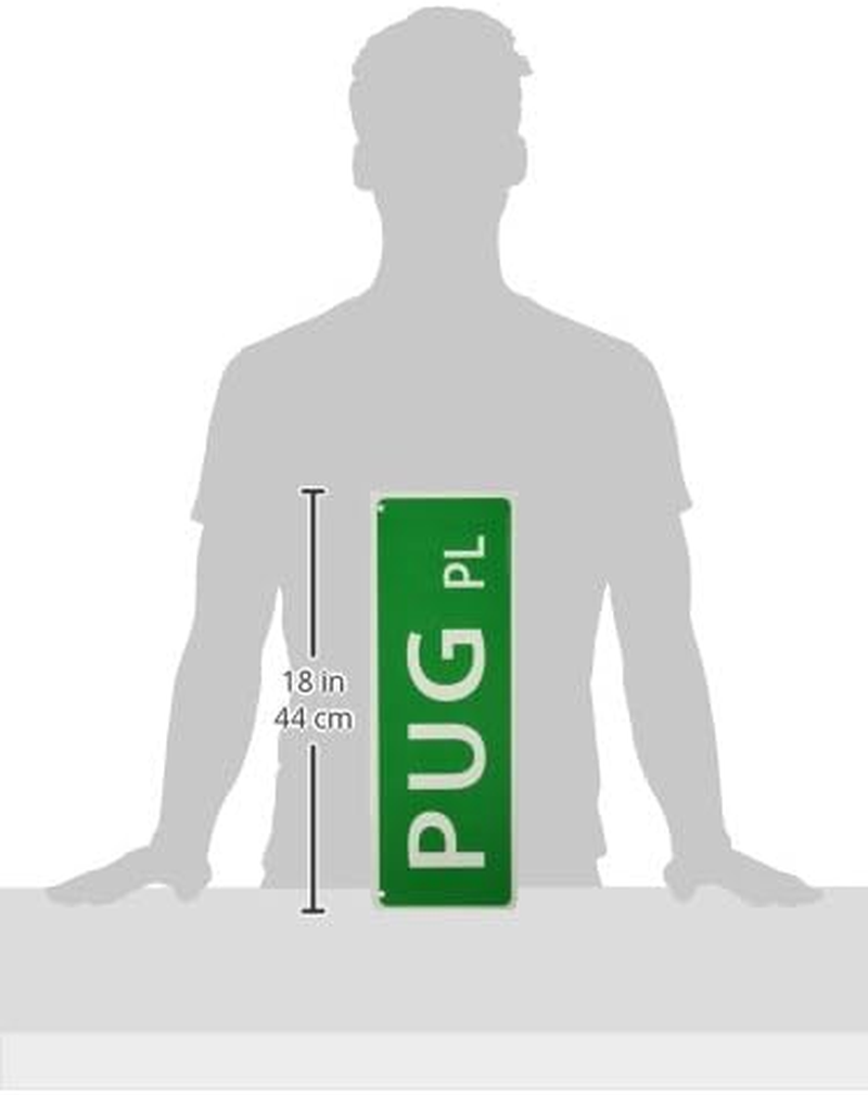 Imagine This Pug Street Sign image number 2