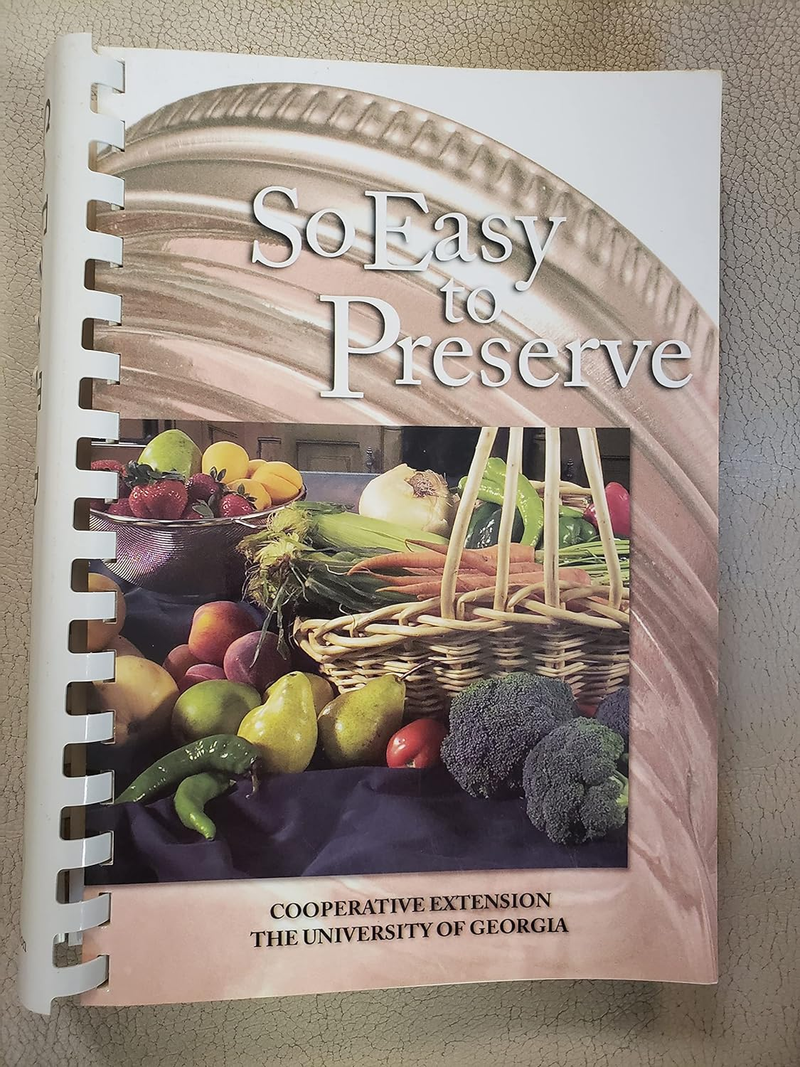 So Easy to Preserve New & Revised Edition