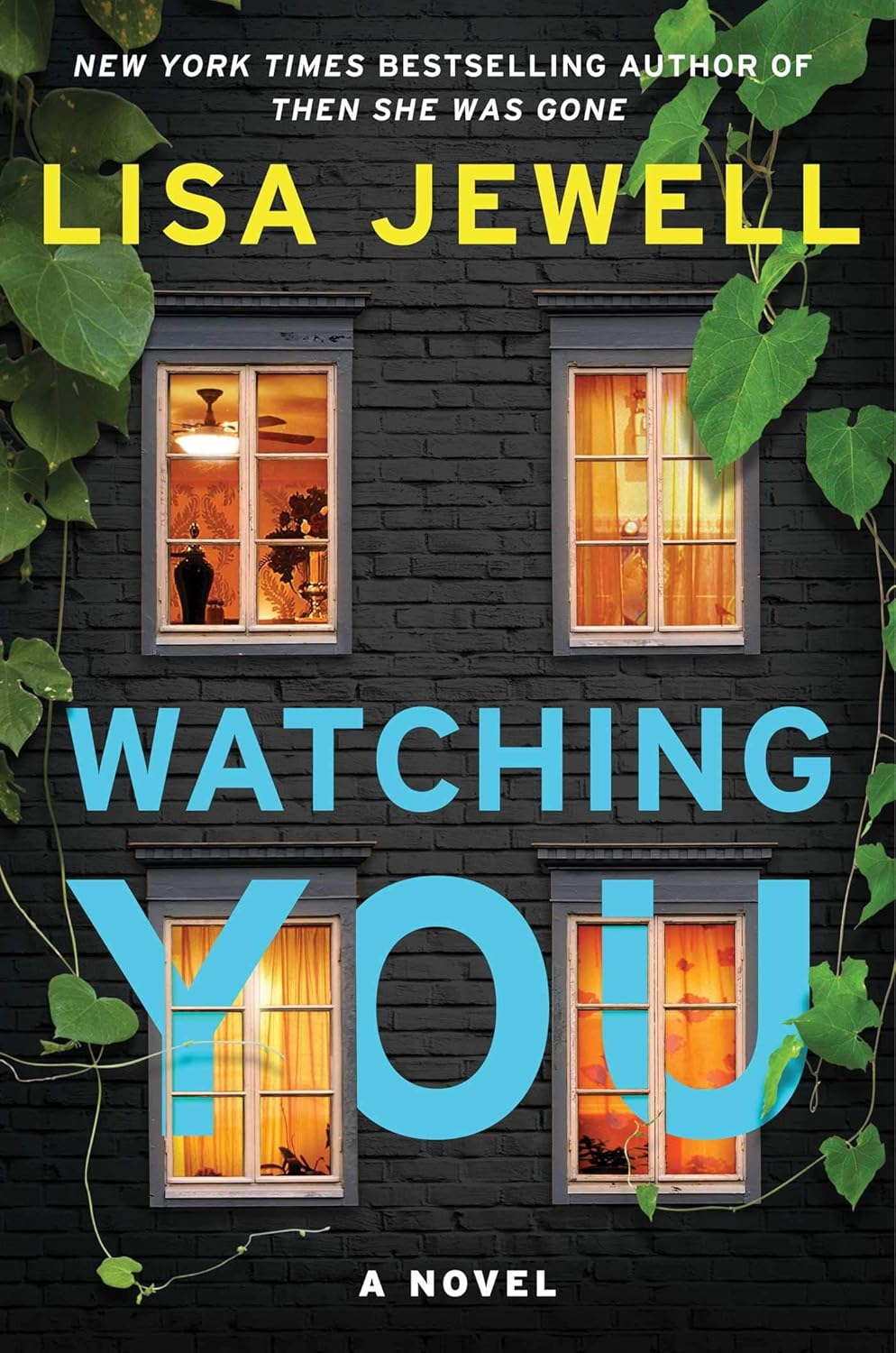 Watching You: a Psychological Thriller from the Bestselling Author of the Family Upstairs image number 1