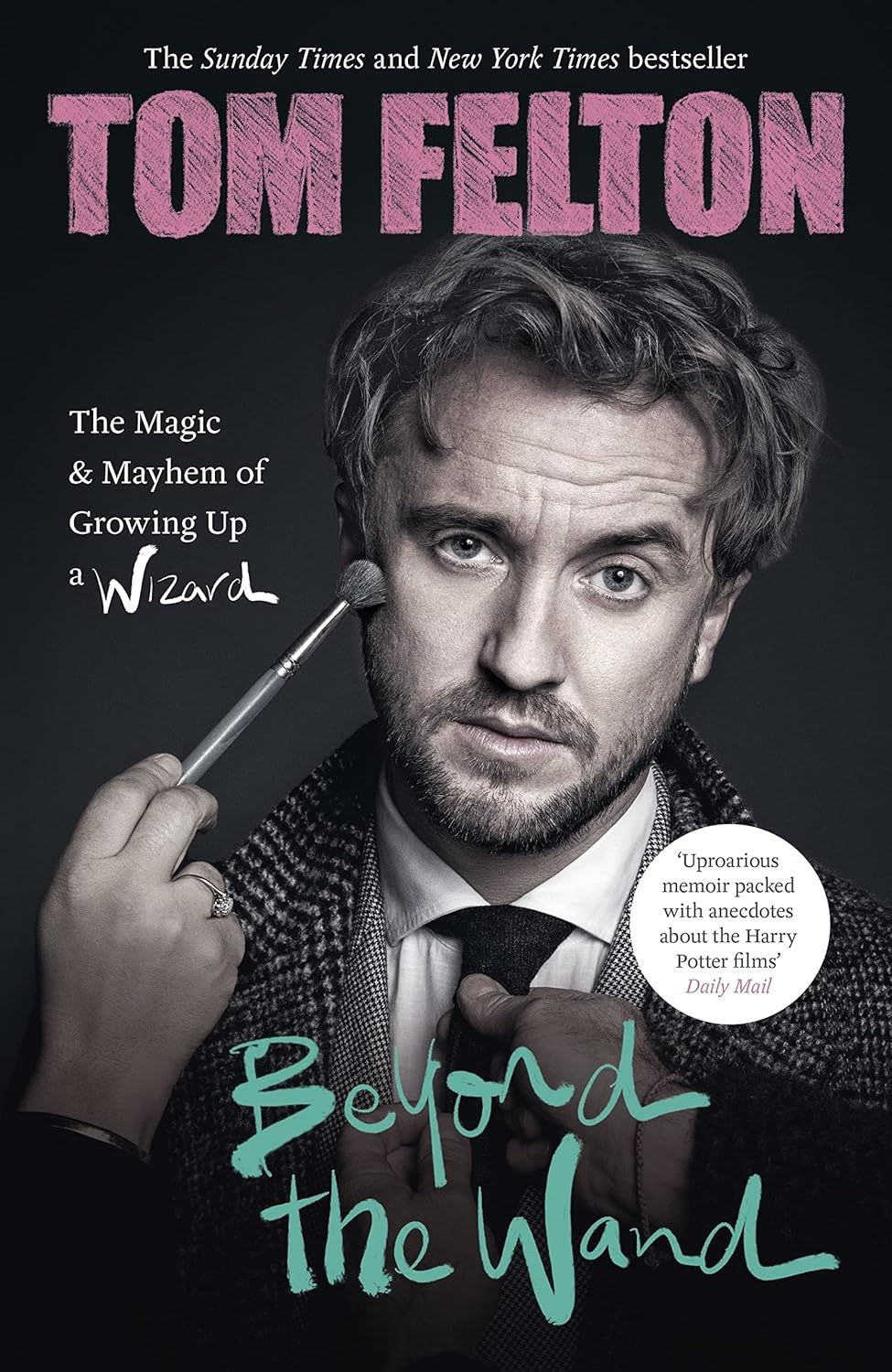 Beyond the Wand: the Magic and Mayhem of Growing up a Wizard