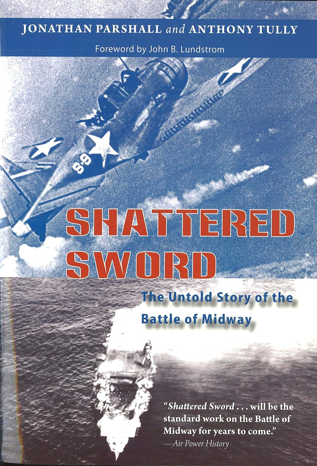 Shattered Sword: the Untold Story of the Battle of Midway image number 2