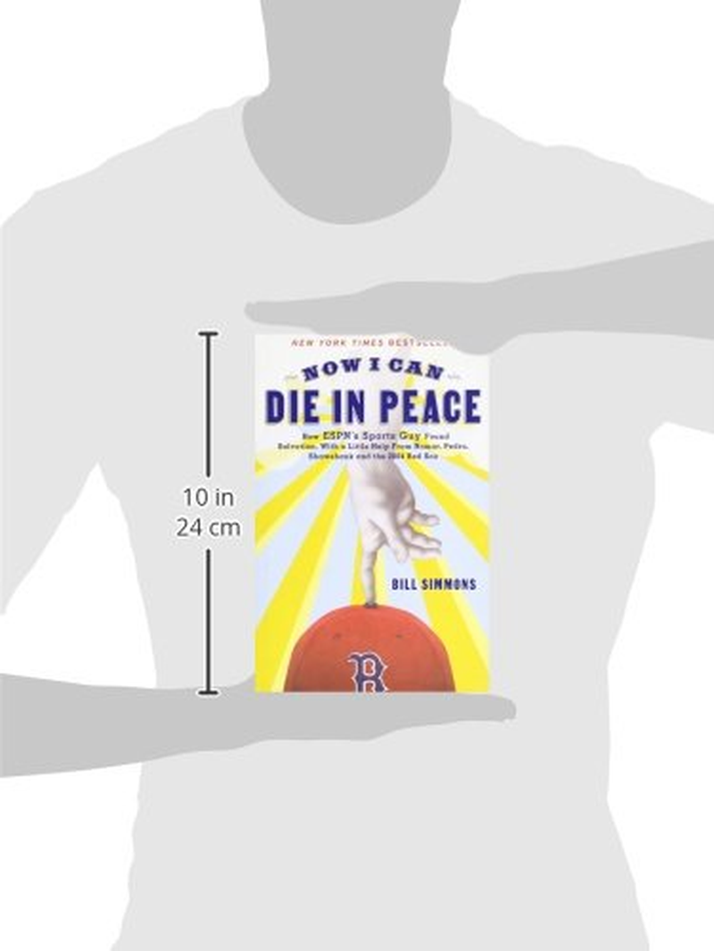 Now I Can Die in Peace: How Espn'S Sports Guy Found Salvation, with a Little Help from Nomar, Pedro, Shawshank, and the 2004 Red Sox image number 3