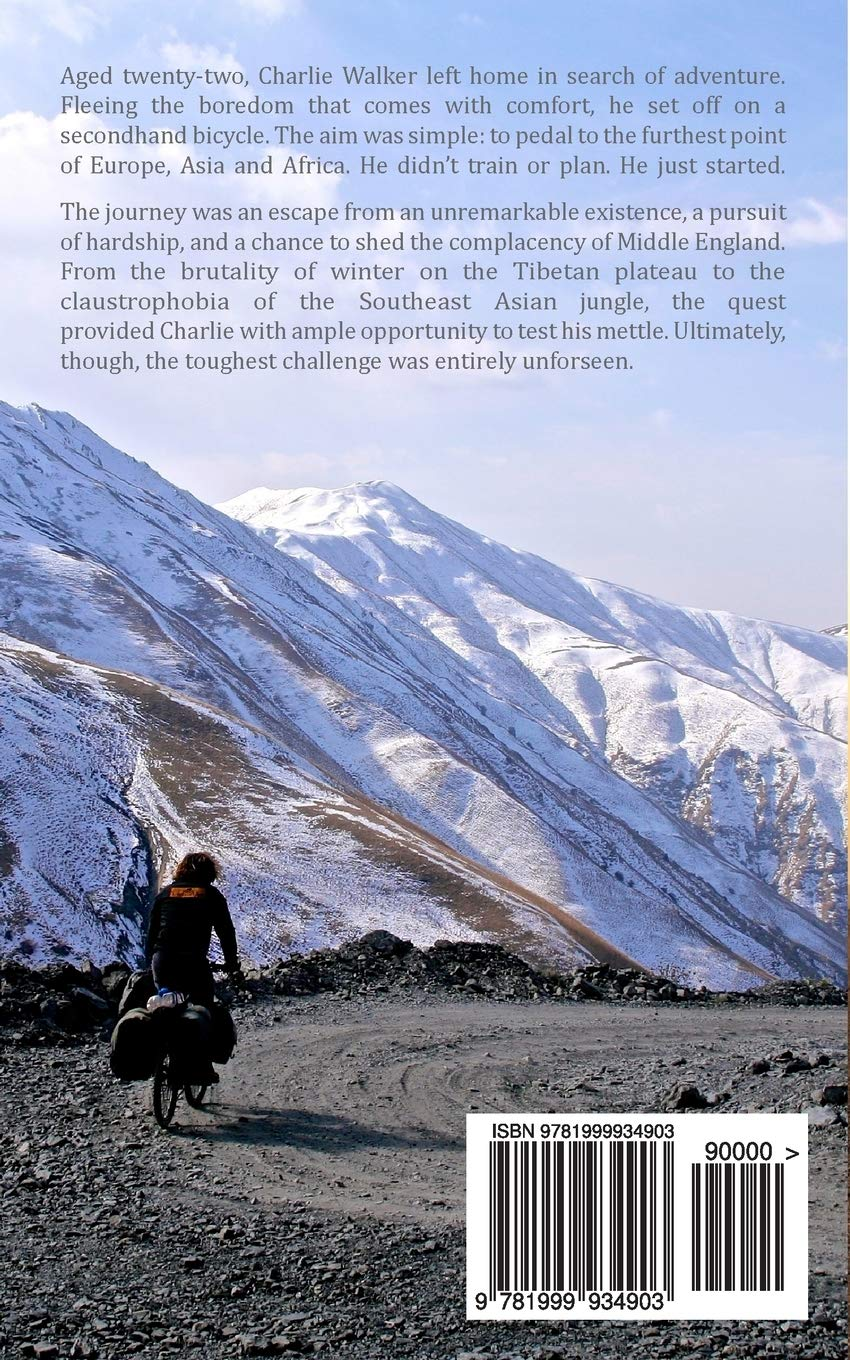 Through Sand & Snow: a Man, a Bicycle, and a 43,000-Mile Journey to Adulthood via the Ends of the Earth image number 2