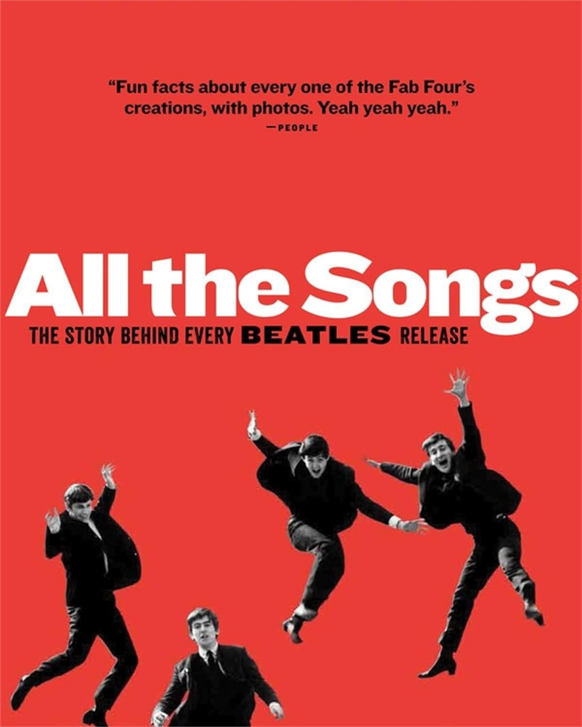 All the Songs: the Story behind Every Beatles Release