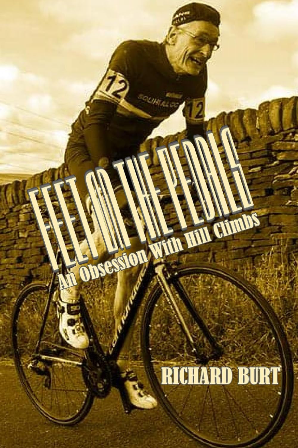 Feet on the Pedals: an Obsession with Hill Climbs