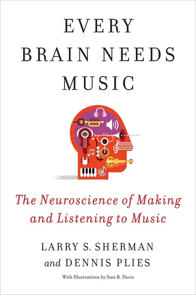 Every Brain Needs Music: the Neuroscience of Making and Listening to Music image number 1