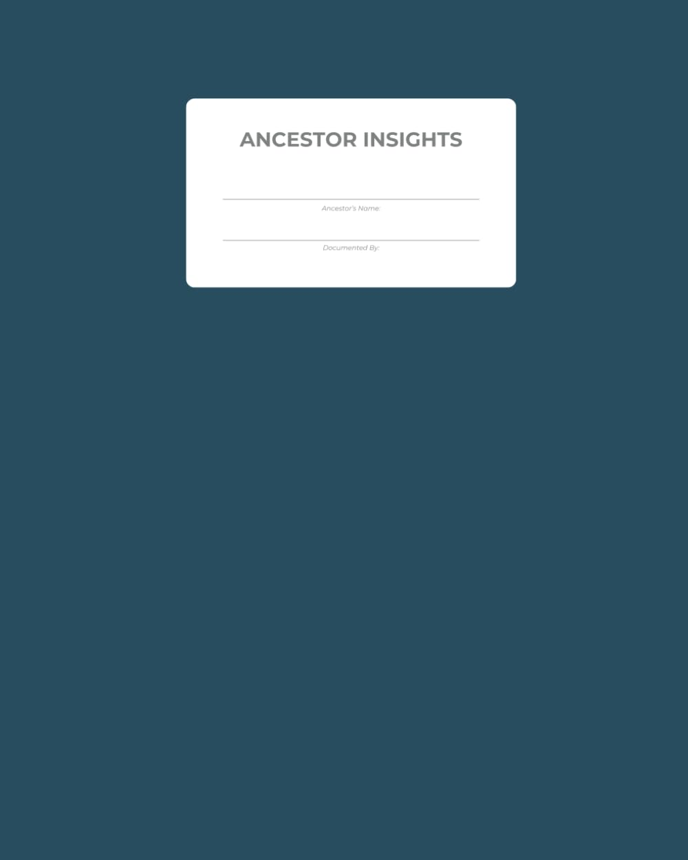 Ancestor Insights: a Guided Research Journal