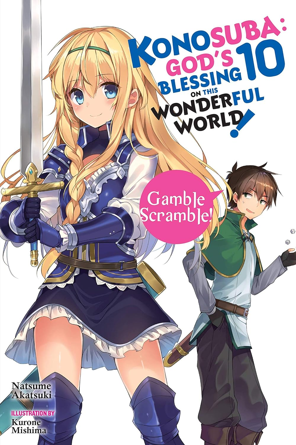 Konosuba: God'S Blessing on This Wonderful World!, Vol. 10 (Light Novel): Gamble Scramble!