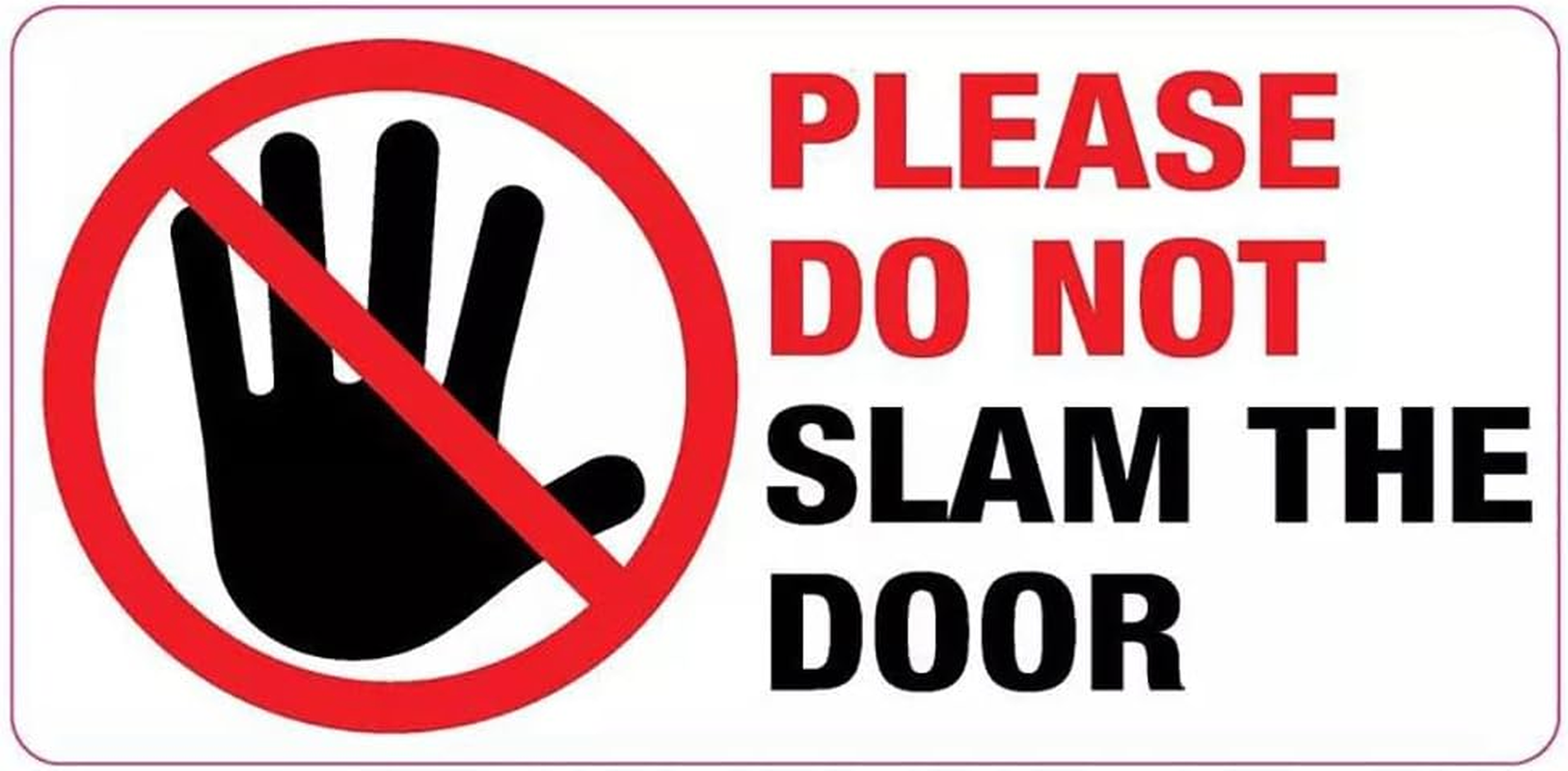 Do Not Slam the Door Stickerwarning Window Door Sticker Vinyl Decal for Car Truck Van SUV Taxi 8Pack