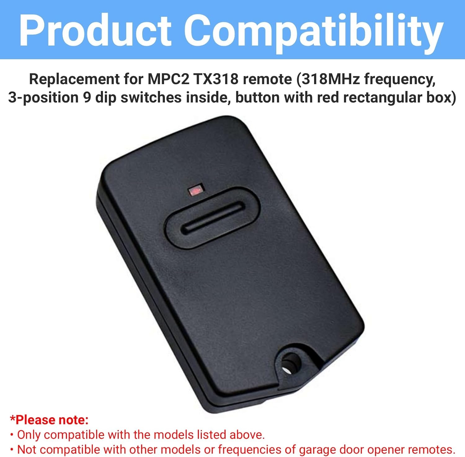QSDIYRF Garage/Gate Remote Replacement for MPC2 TX318 318Mhz 3-Position 9 Dip Switches Garage Door Remote (Red LED Indicator, No Paper Instruction Manual) image number 4
