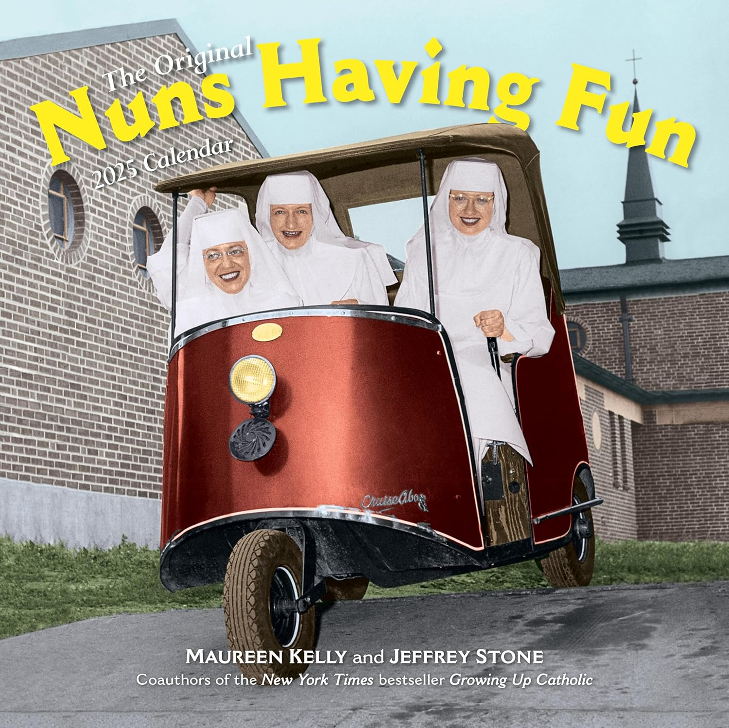 Nuns Having Fun Wall Calendar 2025: Real Nuns Having a Rollicking Good Time image number 1