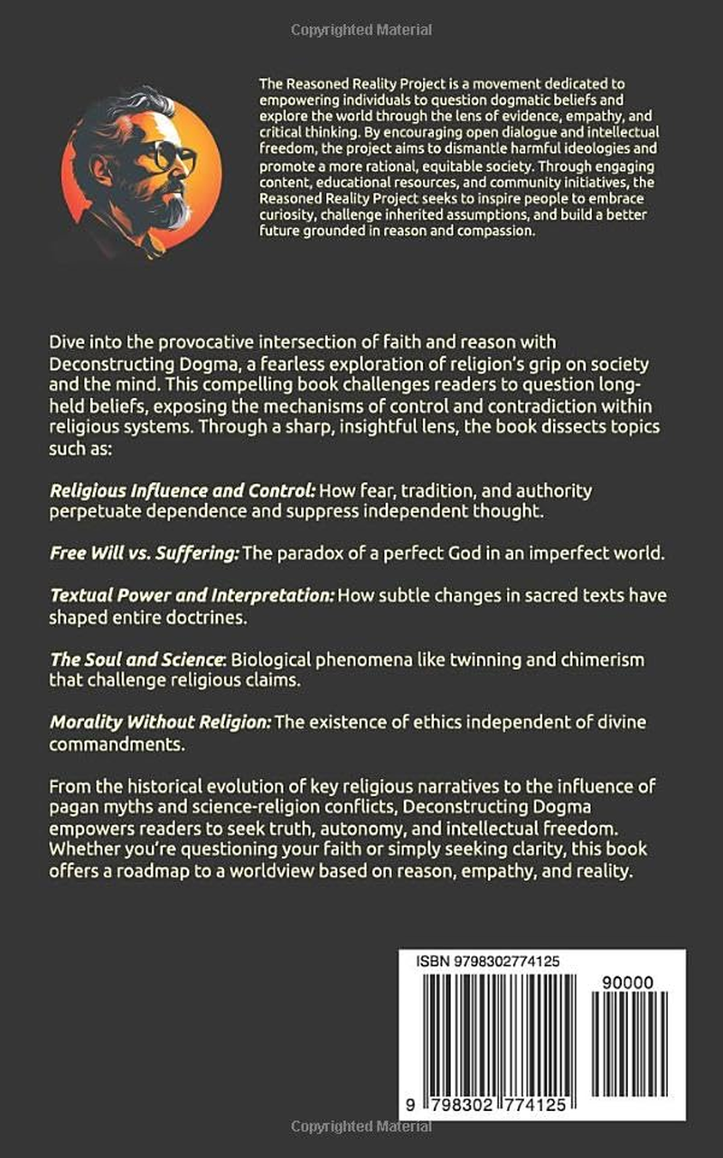 Deconstructing Dogma: a Rational Inquiry into Faith and Belief image number 1