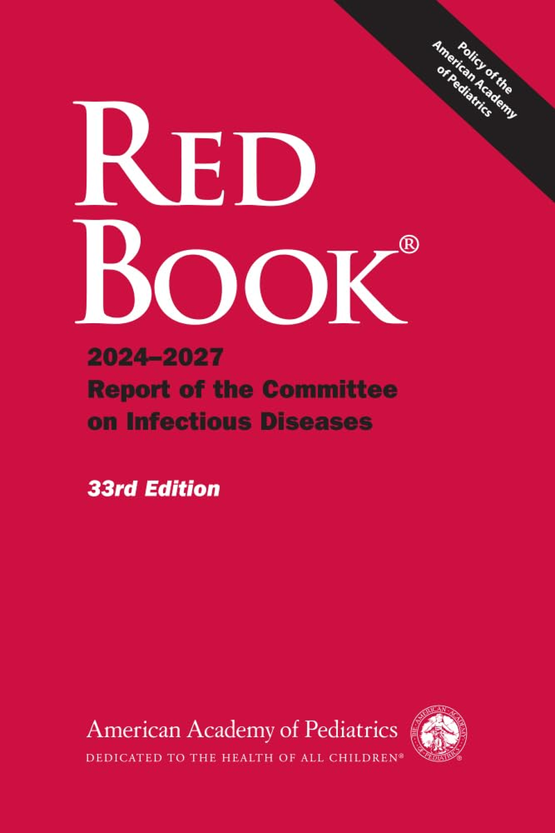 Red Book (R): 2024-2027 Report of the Committee on Infectious Diseases