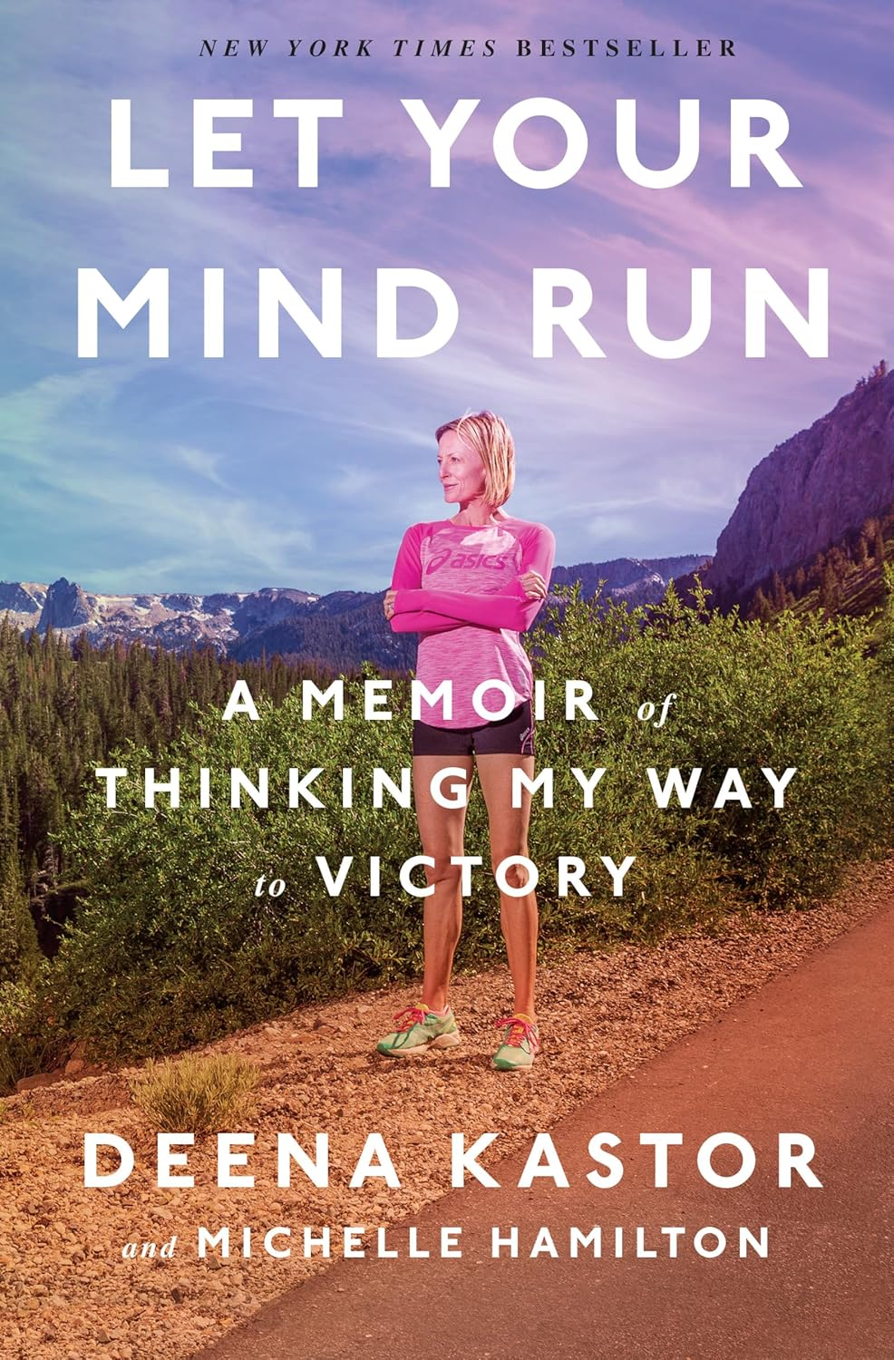 Let Your Mind Run: a Memoir of Thinking My Way to Victory image number 1