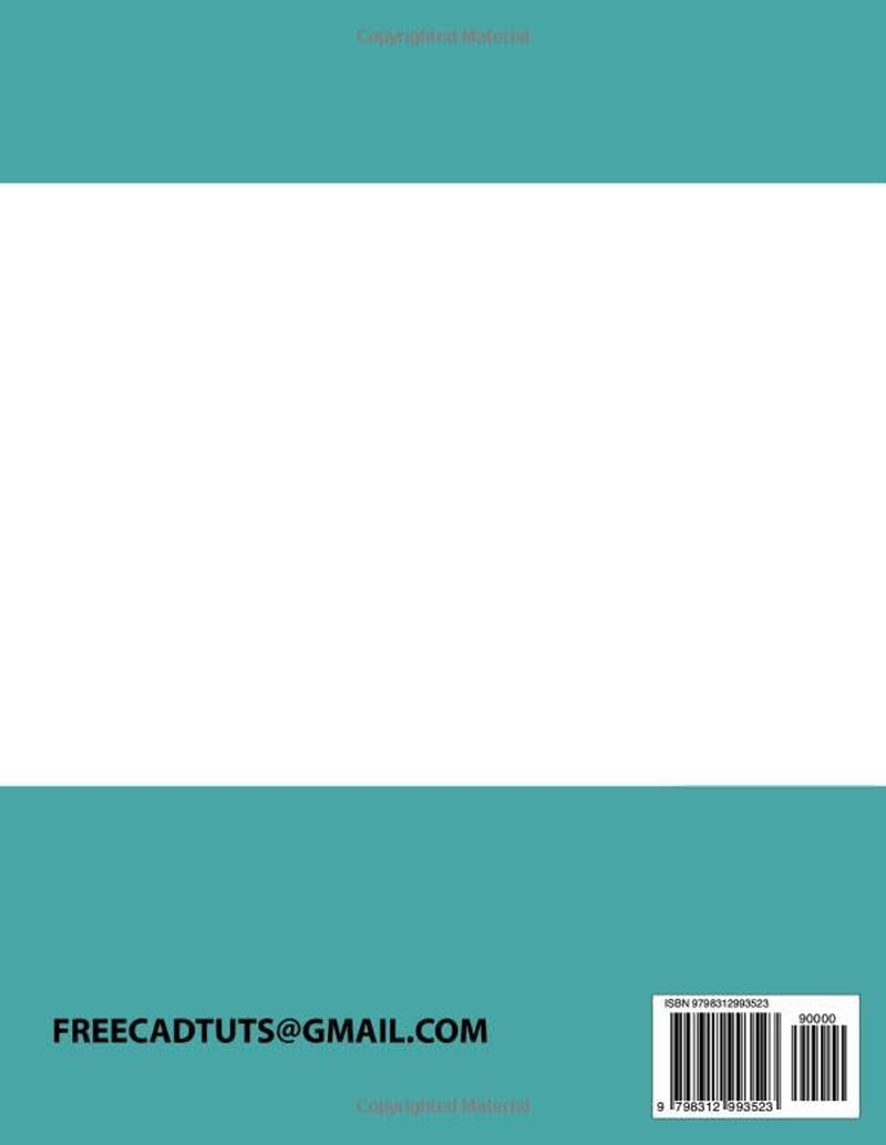 Freecad 1.0 Learn by Doing: Learn 3D Modeling and Design by Doing &ndash; Practical Hands-On Guide for Engineers and Designers image number 1