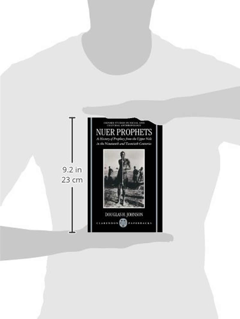 Nuer Prophets: a History of Prophecy from the Upper Nile in the Nineteenth and Twentieth Centuries (Oxford Studies in Social and Cultural Anthropology) image number 1