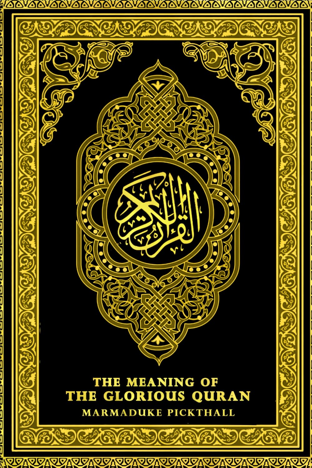 The Holy Quran: in English the Meaning of the Glorious Quran (Black Cover) English Edition image number 1