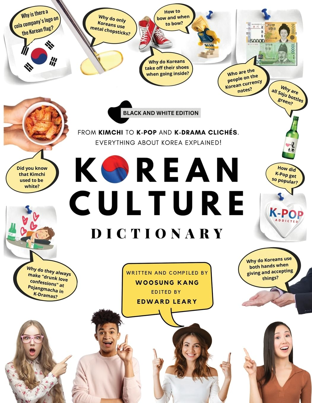 Korean Culture Dictionary: from Kimchi to K-Pop and K-Drama Clich&eacute;s. Everything about Korea Explained!