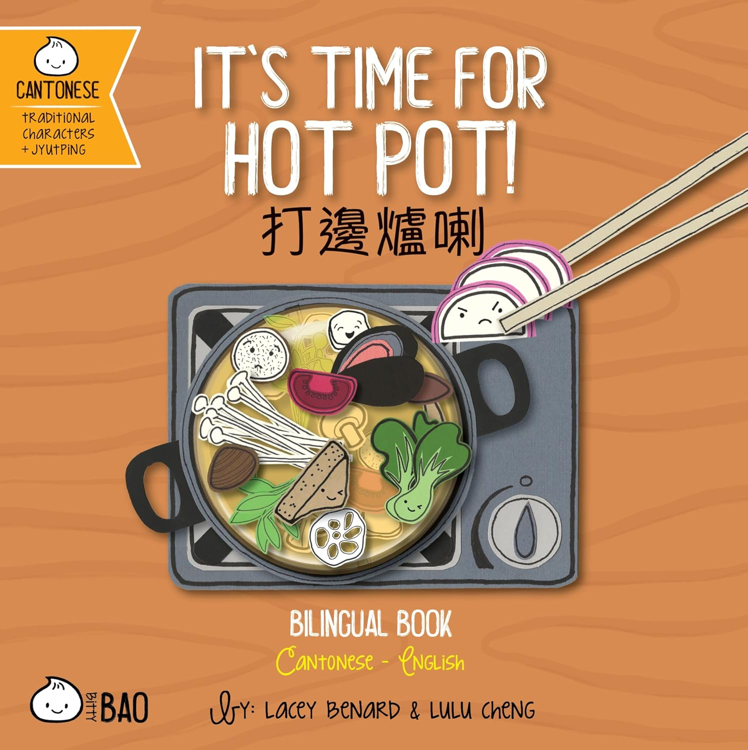 It'S Time for Hot Pot - Cantonese: a Bilingual Book in English and Cantonese with Traditional Characters and Jyutping