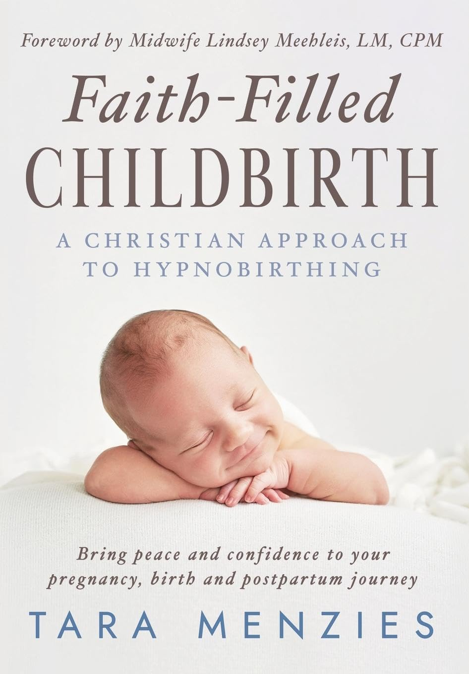 Faith-Filled Childbirth: a Christian Approach to Hypnobirthing image number 1