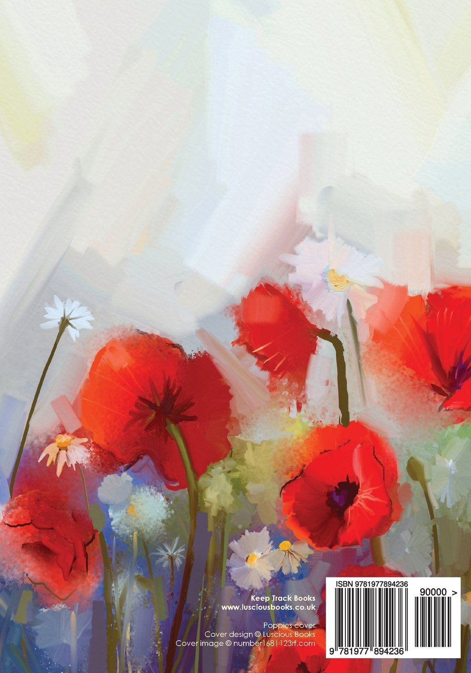 Gone but Not Forgotten - What to Do after I'M Dead: Notebook for Recording My Personal Details and Wishes on How to Organise My Funeral and How to ... after I Die (UK Edition) - Poppies Cover image number 1