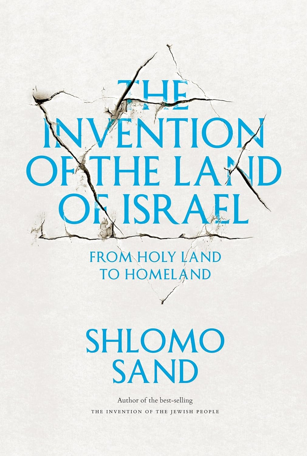 The Invention of the Land of Israel: from Holy Land to Homeland image number 1