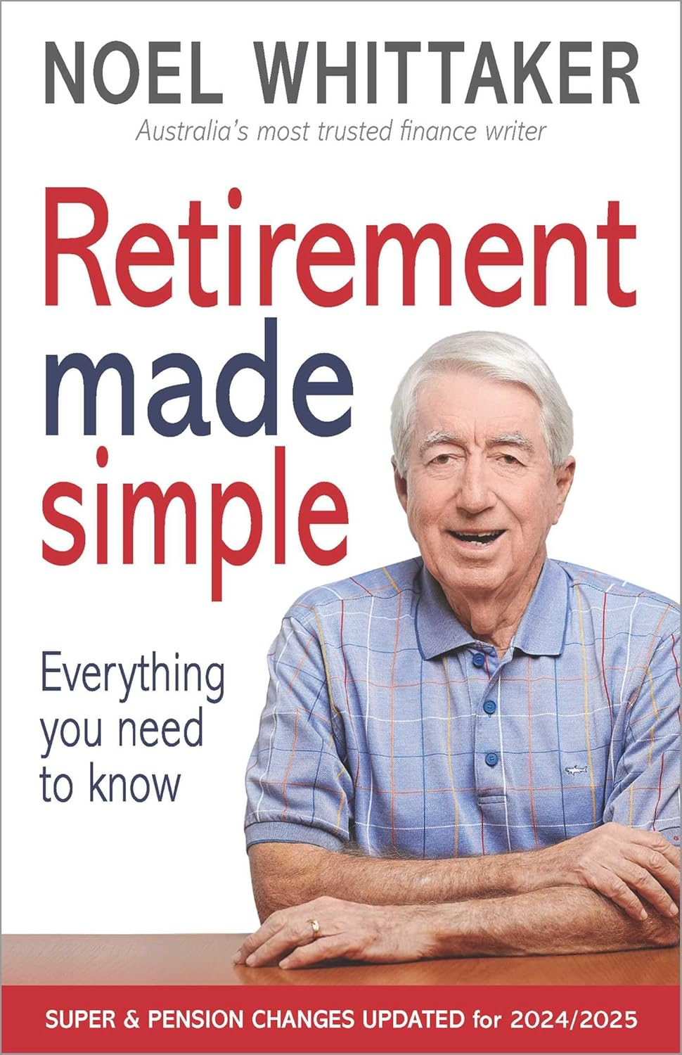 Retirement Made Simple: 4Th Edition