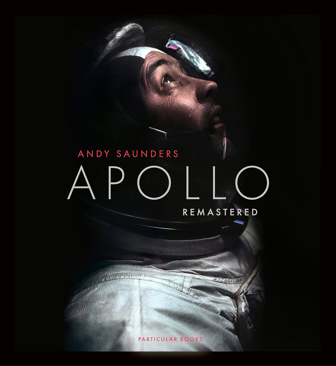 Apollo Remastered: the Sunday Times Bestseller image number 3
