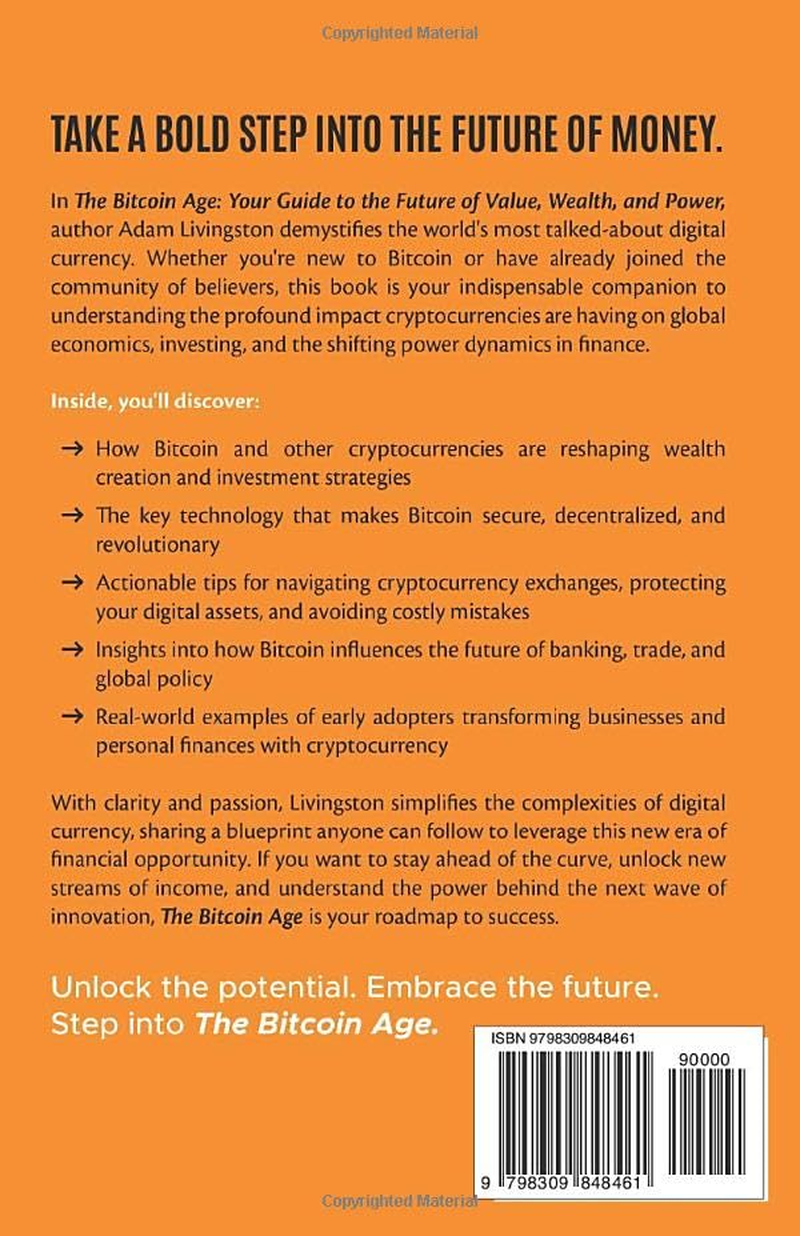 The Bitcoin Age: Your Guide to the Future of Value, Wealth, and Power image number 1