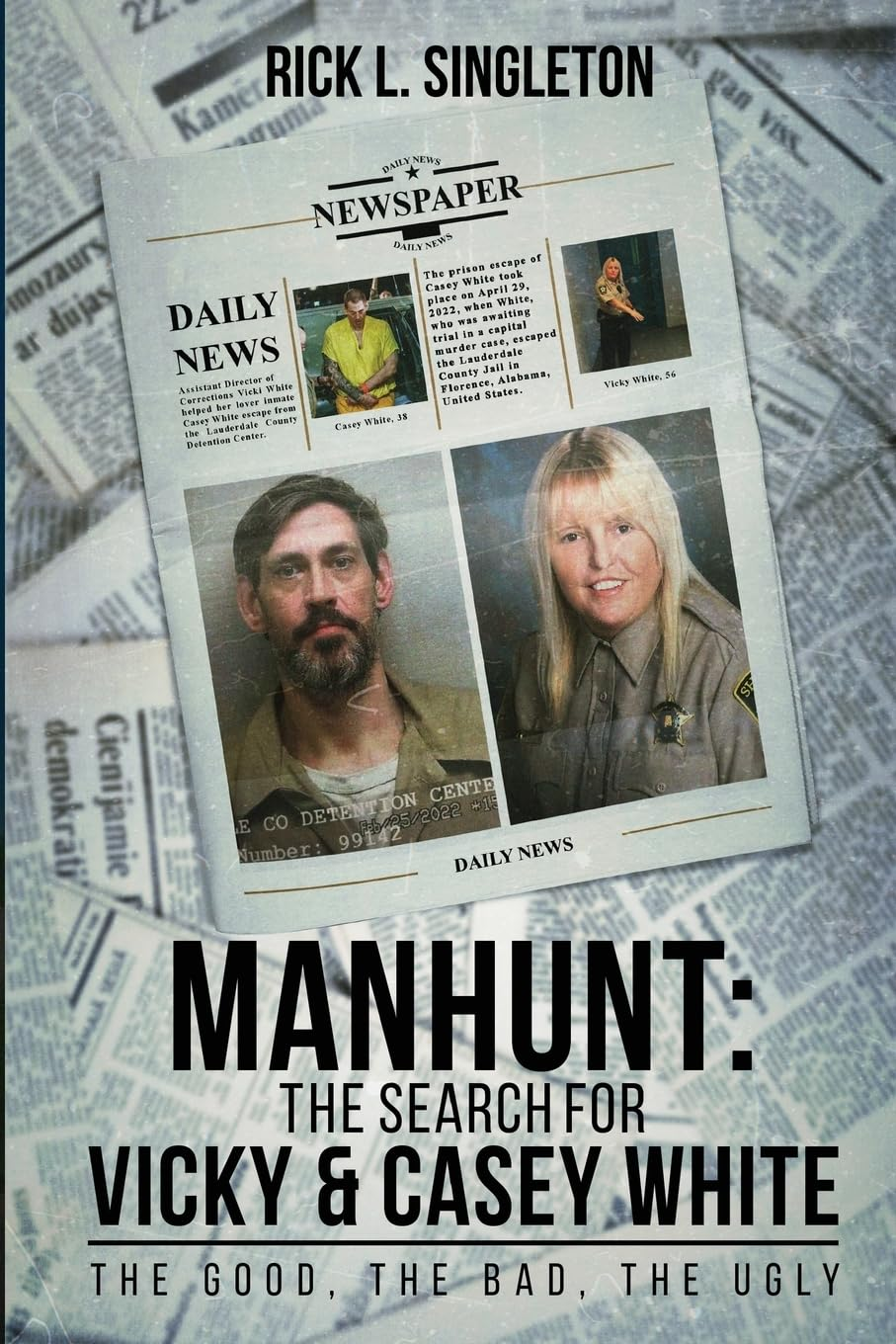 Manhunt: the Search for Vicky and Casey White