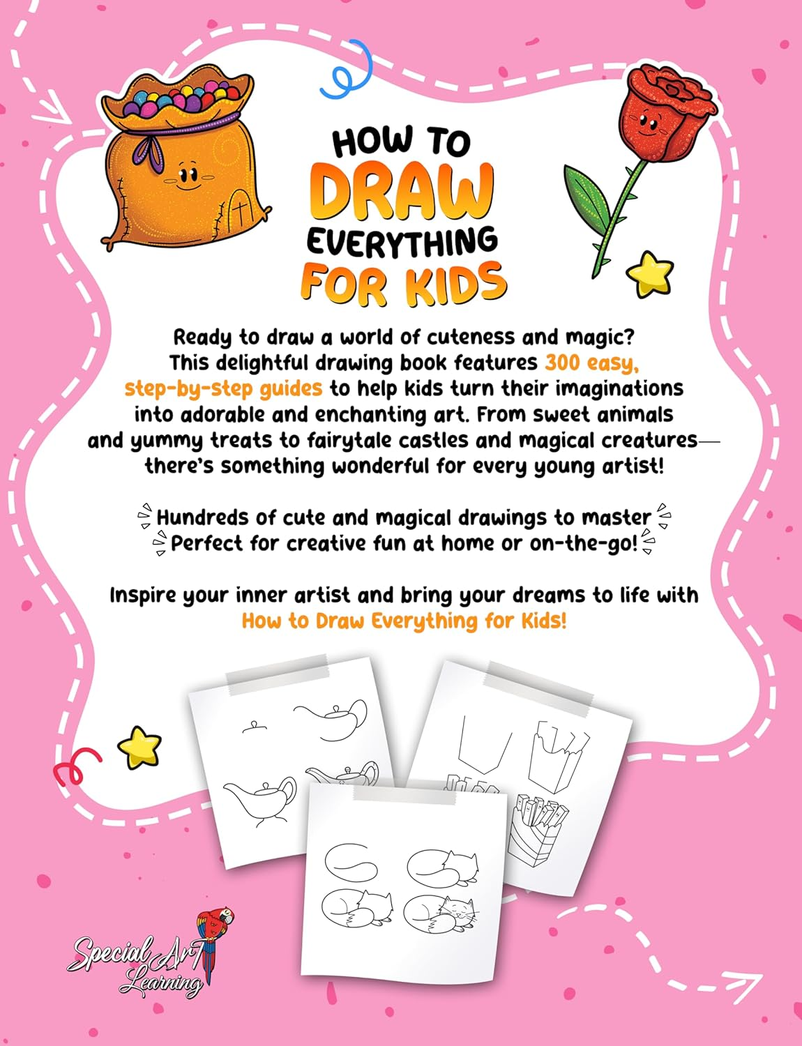 How to Draw Everything for Kids: 300 Step-By-Step Drawings of Cute Characters, Animals, Food, Magical Objects, Gifts, and Much More!: 6 image number 1