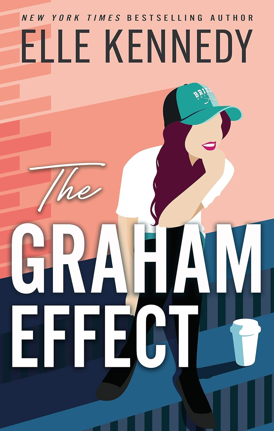 The Graham Effect: the Addictive, Must-Read Hockey Romance from Tiktok Sensation, Elle Kennedy!