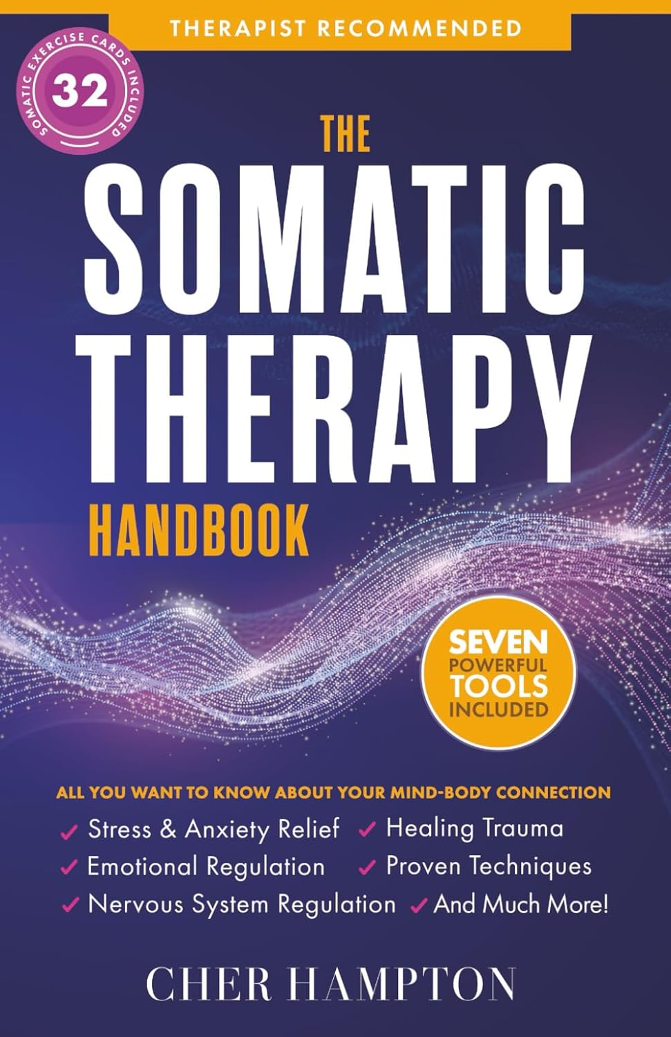 The Somatic Therapy Handbook: Self-Soothing Techniques for Healing Trauma, Enhancing the Mind-Body Connection, and Stress Relief image number 2