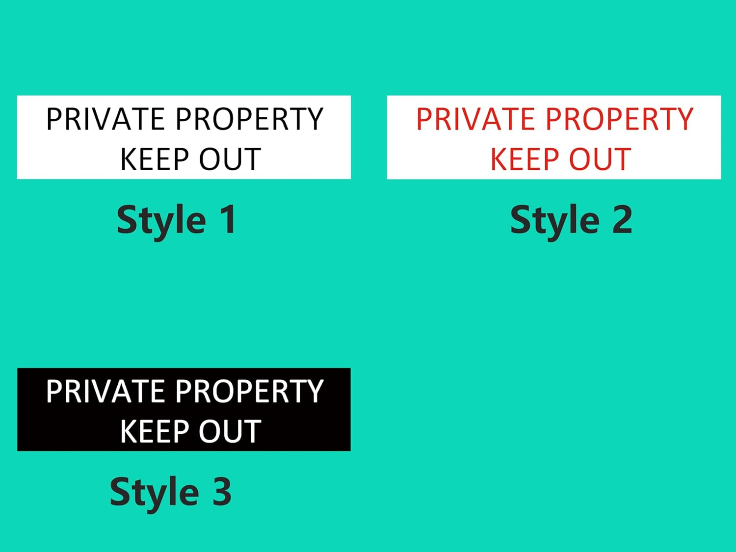 PRIVATE PROPERTY KEEP OUT Sign Self Adhesive Plaque Decal Door HOME SIGN (Style 3, 25X100Mm) image number 4