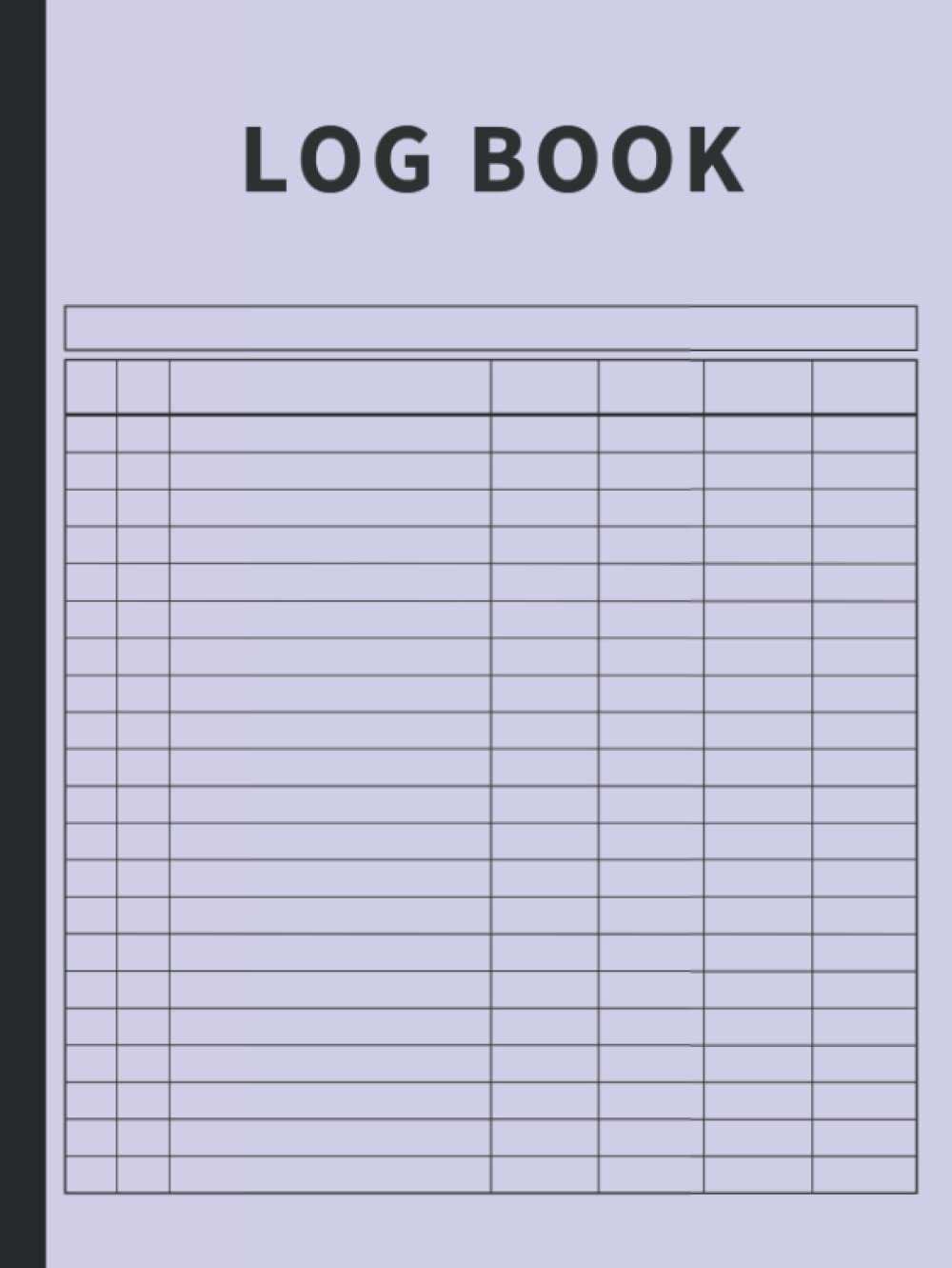 Log Book: Large Multipurpose with 7 Columns to Track Daily Activity, Time, Inventory and Equipment, Income and Expenses, Mileage, Orders, Donations, Debit and Credit, or Visitors (Clove Purple) image number 1